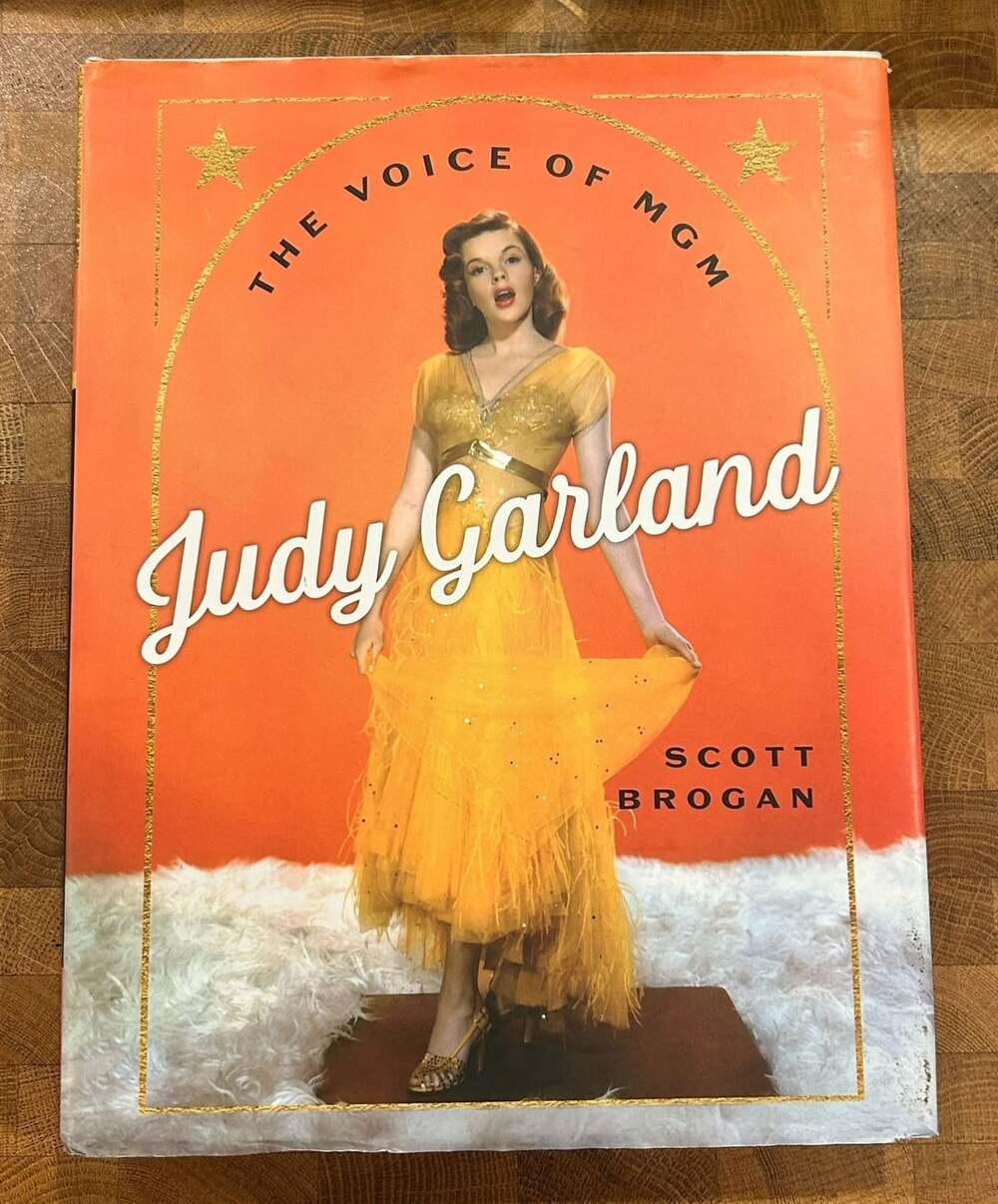 Judy Garland: The Voice of MGM by Scott Brogan Hardcover Book